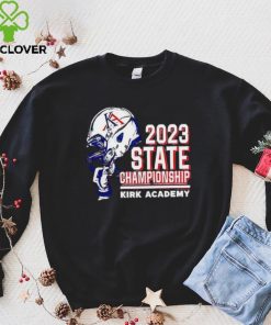 2023 State Championship Kirk Academy shirt 4 2023 State Championship Kirk Academy shirt