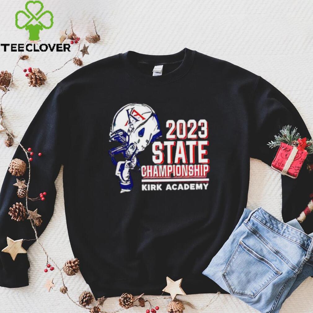 2023 State Championship Kirk Academy shirt 2023 State Championship Kirk Academy shirt