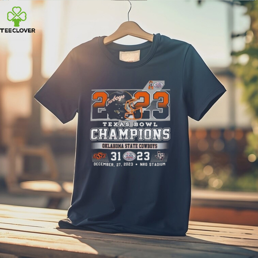 2023 Texas Bowl Champions Oklahoma State Cowboys 31 – 23 Texas A M Aggies T Shirt 2023 Texas Bowl Champions Oklahoma State Cowboys 31 – 23 Texas A M Aggies T Shirt