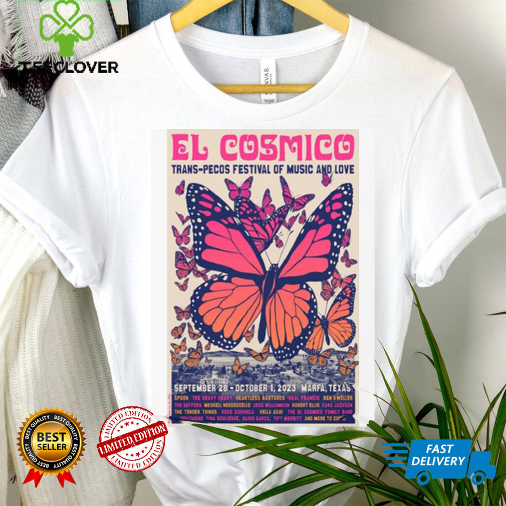 2023 el cosmico trans pecos festival of music and love poster shirt 2023 el cosmico trans pecos festival of music and love poster shirt
