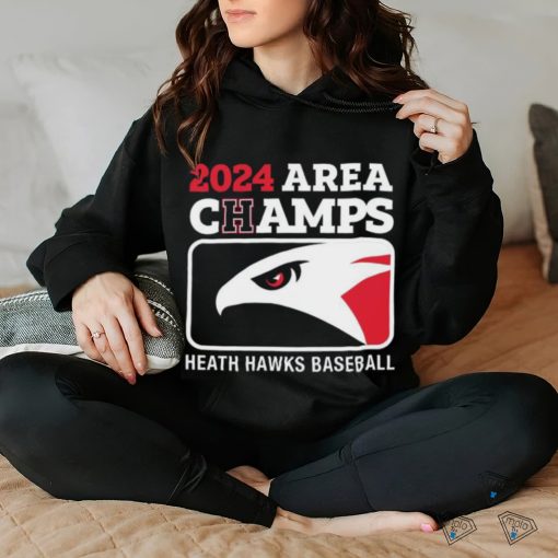 2024 Area Champs Heath hawks Baseball Shirt