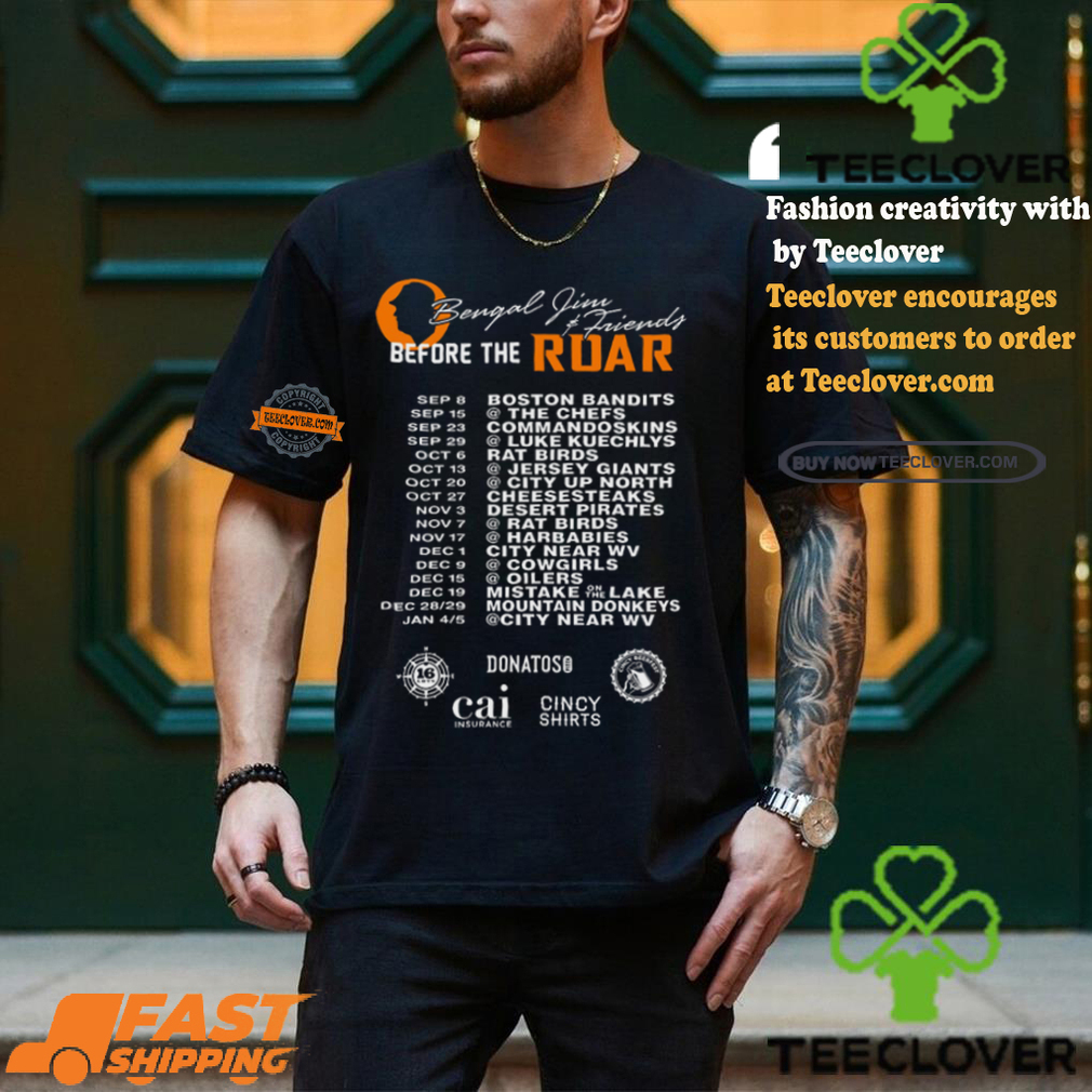 2024 Bengal Jim Before the Roar Tour Shirt 2024 Bengal Jim Before the Roar Tour Shirt