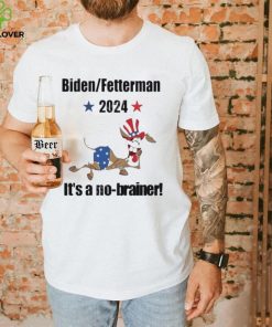 2024 Biden Fetterman It’s A No Brainer Shirt