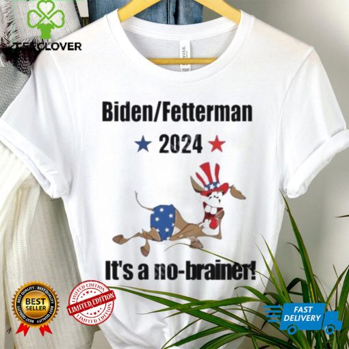2024 Biden Fetterman It’s A No Brainer Shirt