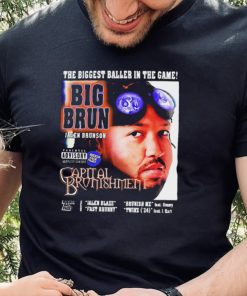 2024 Bocker Backpages The Biggest Baller In The Game Big Brun Capital t shirt