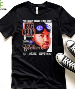 2024 Bocker Backpages The Biggest Baller In The Game Big Brun Capital t shirt