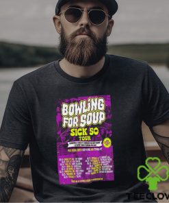 2024 Bowling For Soup Sick 50 Tour Poster t shirt