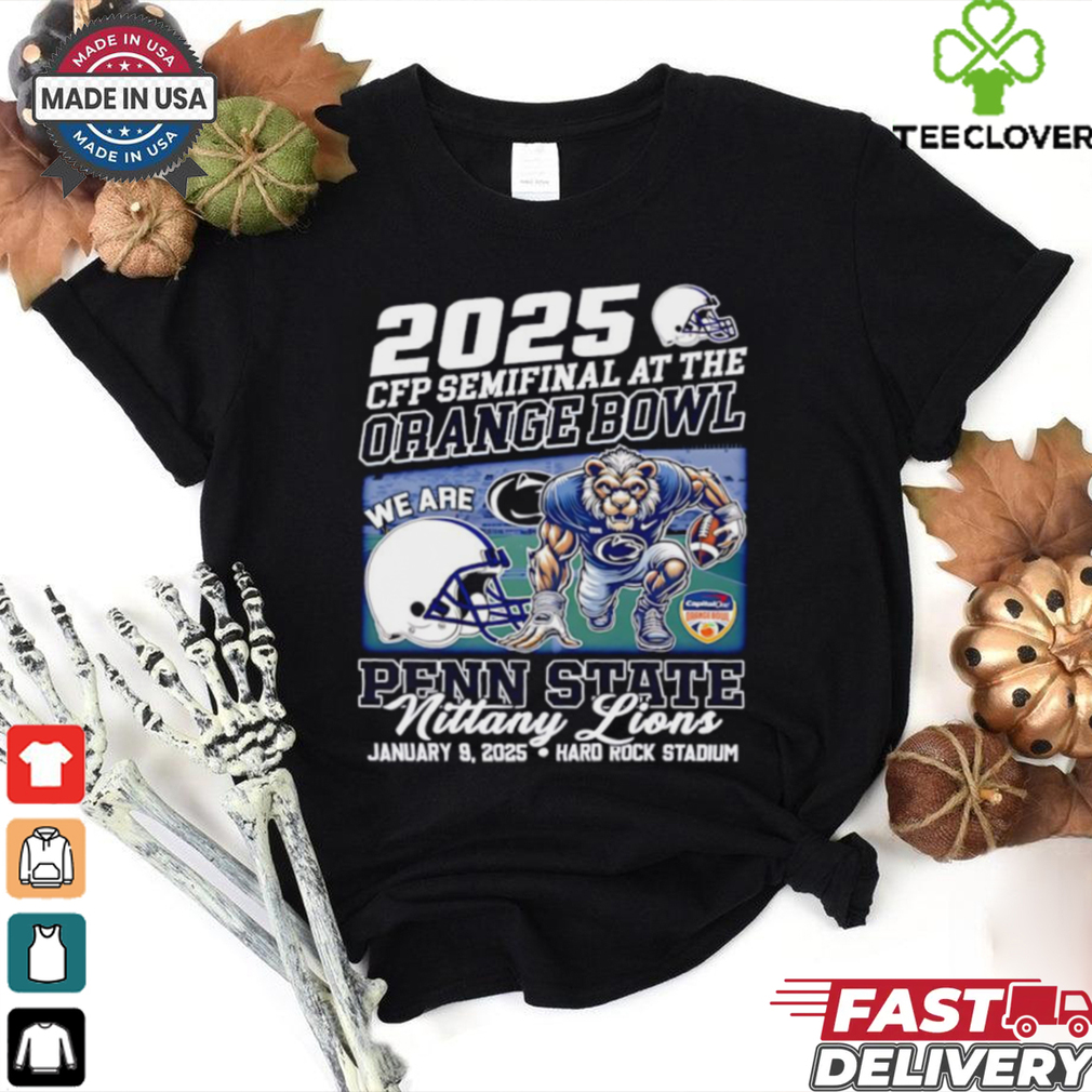 2024 CFP Semifinal at the Orange Bowl we are Penn State Nittany Lions mascot shirt Fan Favorite 2024 CFP Semifinal at the Orange Bowl we are Penn State Nittany Lions mascot shirt Fan Favorite