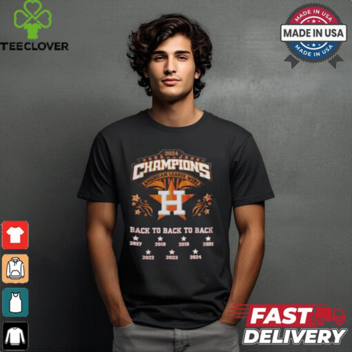2024 Champions American League West Back To Back To Back 2017 2024 Houston Astros MLB Shirt