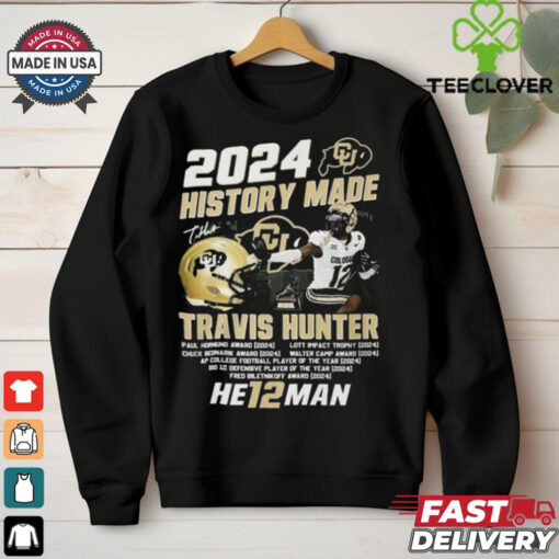 2024 Colorado Buffaloes History Made Travis Hunter Heisman Trophy Winner T Shirt