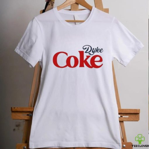 2024 Dyke Coke Cole shirt