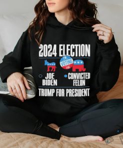 2024 Election Joe Biden Convicted Felon Trump For President T Shirt