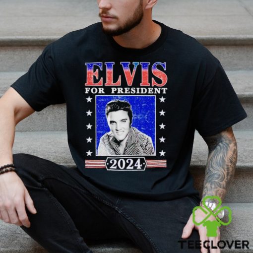 2024 Elvis for President hoodie, sweater, longsleeve, shirt v-neck, t-shirt