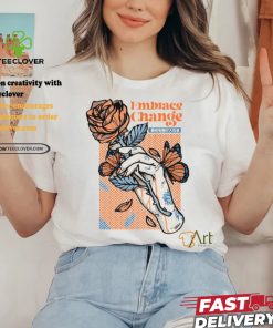 2024 Embrace Change Shirt
