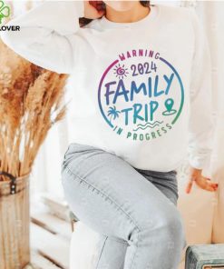 2024 Family Trip In Progress Shirt