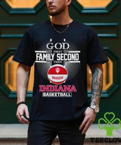 2024 God first family second then Indiana basketball shirt