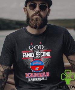 2024 God first family second then Kansas basketball shirt