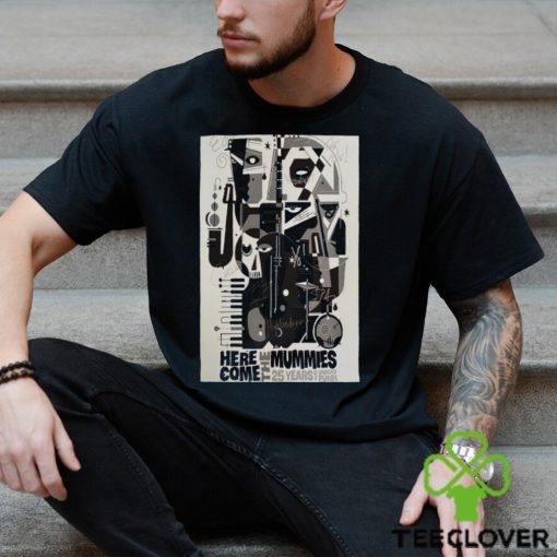 2024 Here Come The Mummies 25 Years Of Undead Funk Shirt