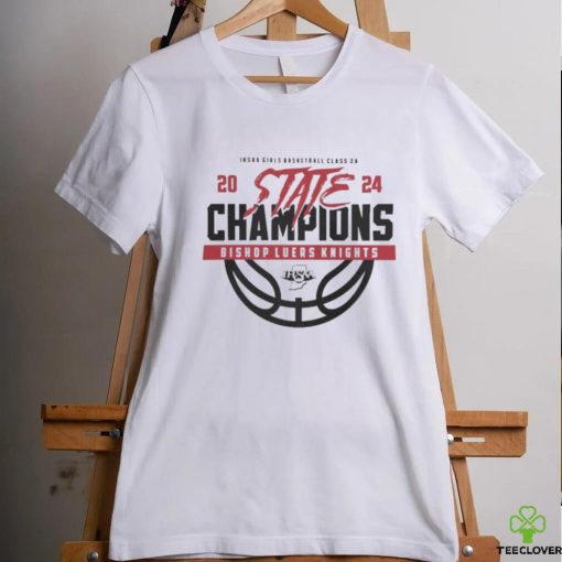 2024 IHSAA Girls Basketball 2A State Champions Bishop Luers Knights Shirt