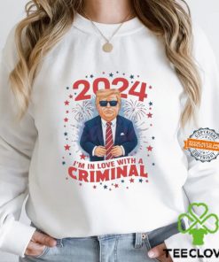 2024 Im In Love With A Criminal Shirt