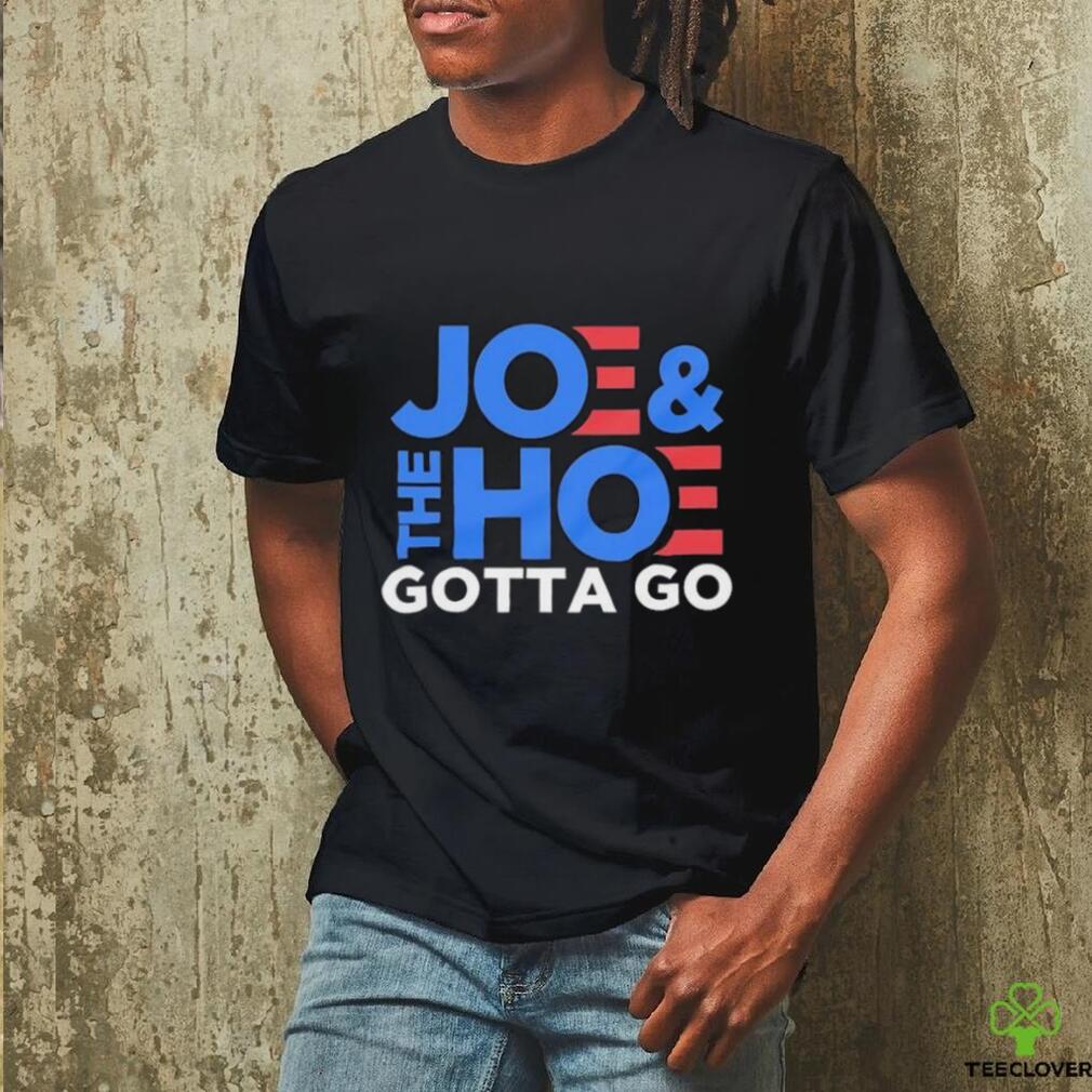 2024 Joe And The Hoe Shirt 2024 Joe And The Hoe Shirt