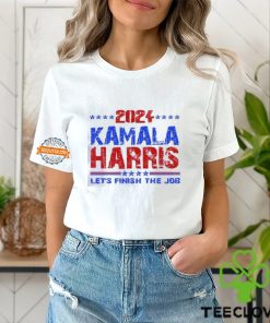 2024 Kamala Harris Let’s Finish The Job Shirt, President Kamala Harris 2024 Shirt