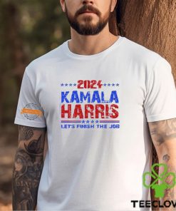 2024 Kamala Harris Let's Finish The Job Shirt, President Kamala Harris 2024 Shirt