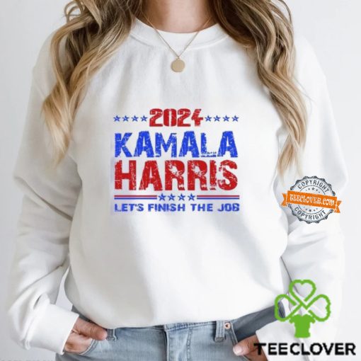 2024 Kamala Harris Let’s Finish The Job Shirt, President Kamala Harris 2024 Shirt