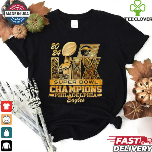 2024 LIX Super Bowl Champions Philadelphia Eagles trophy gold shirt