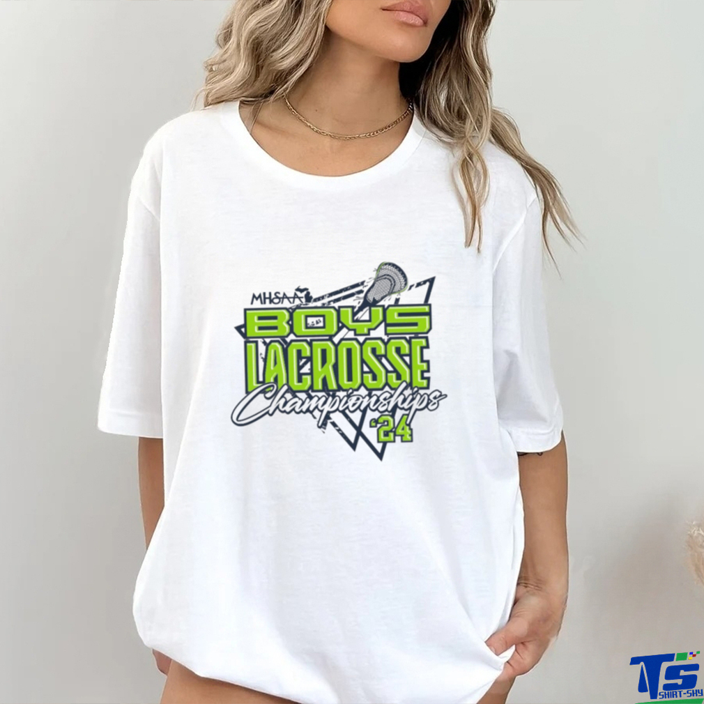 2024 MHSAA Boys Lacrosse Championships logo shirt 2024 MHSAA Boys Lacrosse Championships logo shirt