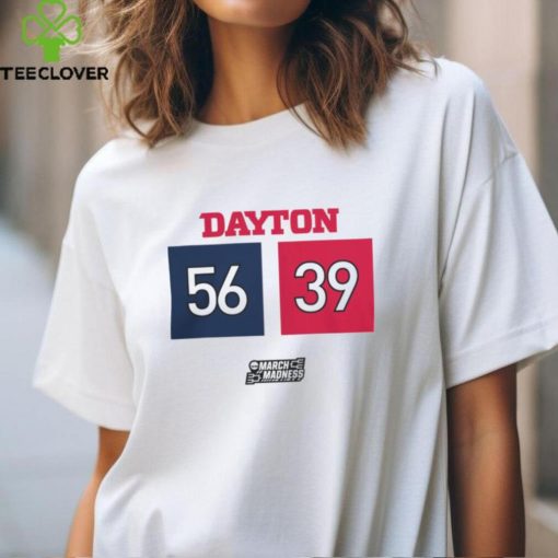 2024 March Madness Ncaa Men’S Basketball Dayton Flyers Basketball Score 56 39 Tee hoodie, sweater, longsleeve, shirt v-neck, t-shirt