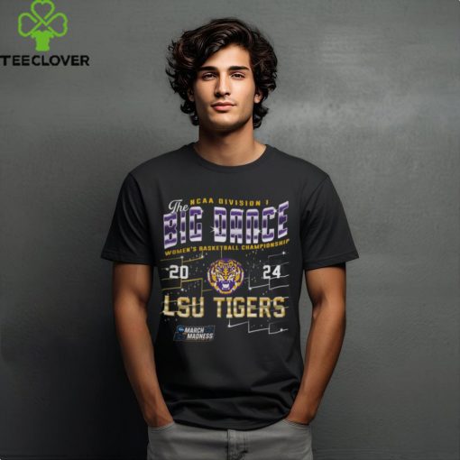 2024 March Madness The Big Dance Lsu Tigers Women’S Basketball Championship Tee Shirt