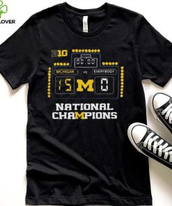 2024 Michigan Vs Everybody 15 0 National Champions t shirt