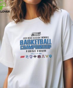 2024 NCAA Division I Women’s Basketball Championship First Four T Shirt
