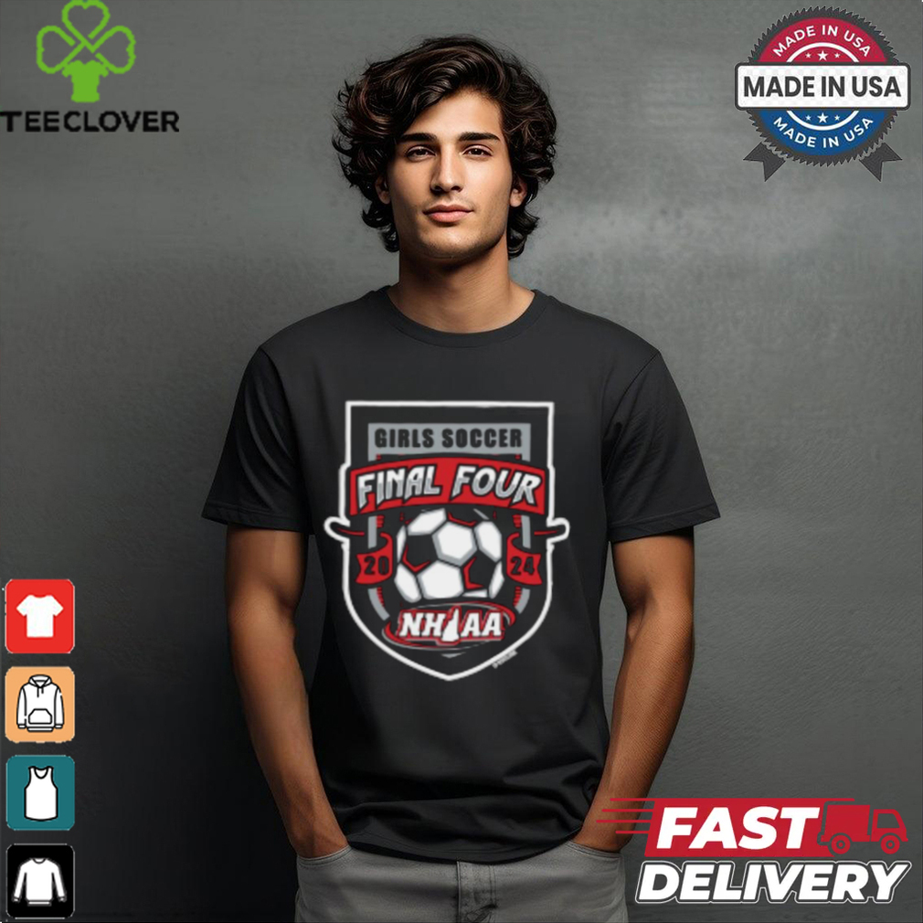 2024 (NHIAA) Girls Soccer Final Four Shirt 2024 (NHIAA) Girls Soccer Final Four Shirt