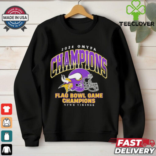 2024 Omyfa Champions Flag Bowl Game Champions NFWB Vikings Shirt
