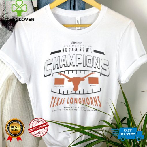 2024 Playoff Semifinal Sugar Bowl Champions Texas Longhorns hoodie, sweater, longsleeve, shirt v-neck, t-shirt