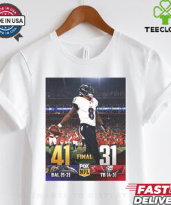 2024 Poster Baltimore Ravens 41 – 31 Tampa Bay Buccaneers The Ravens Get The W On The Road And Their 5th Straight Win t shirt