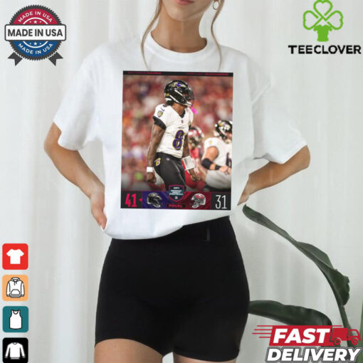 2024 Poster Final Baltimore Ravens 41 – 31 Tampa Bay Buccaneers NFL Monday Night Football t shirt