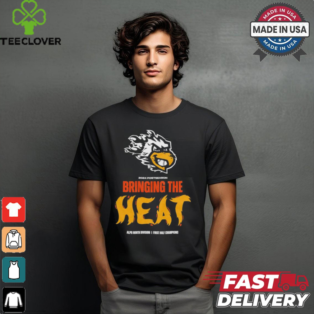 2024 Postseason Bringing the Heat ALPB North Division I First Half Champions shirt 2024 Postseason Bringing the Heat ALPB North Division I First Half Champions shirt