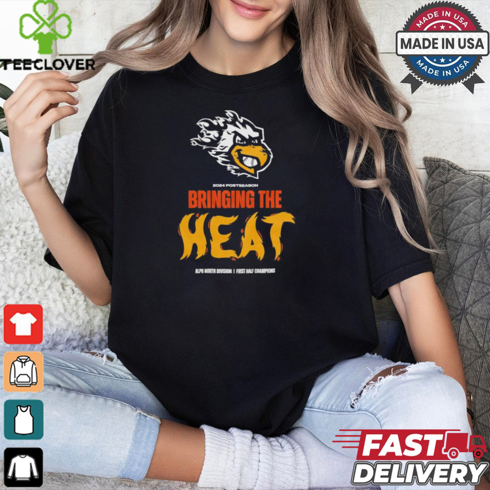 2024 Postseason Bringing the Heat ALPB North Division I First Half Champions shirt 2024 Postseason Bringing the Heat ALPB North Division I First Half Champions shirt