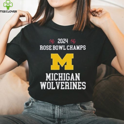 2024 Rose Bowl Champions Michigan Wolverines Shirt