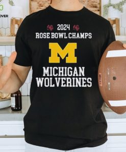 2024 Rose Bowl Champions Michigan Wolverines Shirt