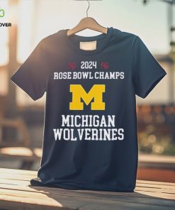 2024 Rose Bowl Champions Michigan Wolverines Shirt