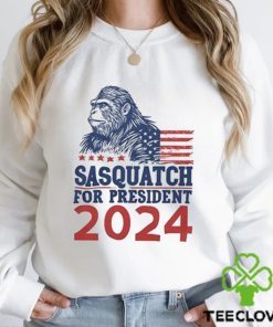 2024 Sasquatch for President Shirt Funny Bigfoot T Shirt