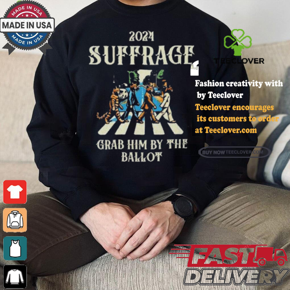 2024 Suffrage Grab Him By The Ballot Childless Cat Lady Kamala Harris Cat Walking Walking Abbey Road T shirt 2024 Suffrage Grab Him By The Ballot Childless Cat Lady Kamala Harris Cat Walking Walking Abbey Road T shirt