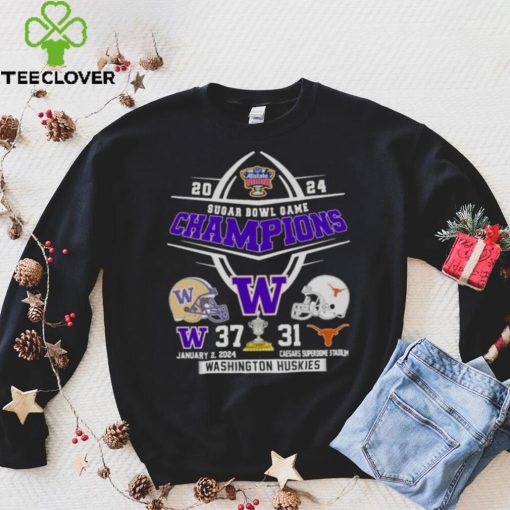 2024 Sugar Bowl Champions Washington Huskies 37 31 Texas Longhorn Shirt