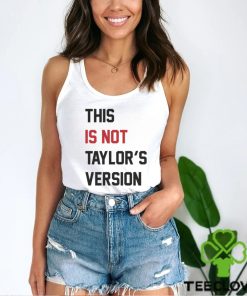 2024 Taylor Wearing This Is Not Taylor's Version Shirt