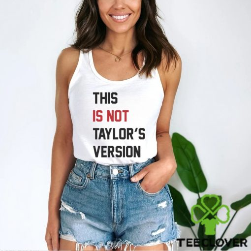 2024 Taylor Wearing This Is Not Taylor’s Version Shirt