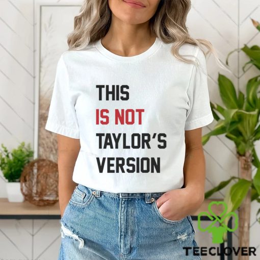 2024 Taylor Wearing This Is Not Taylor’s Version Shirt